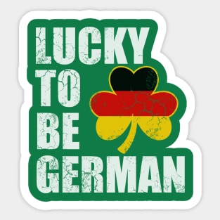 Lucky To Be German St Patrick's Day Irish Sticker